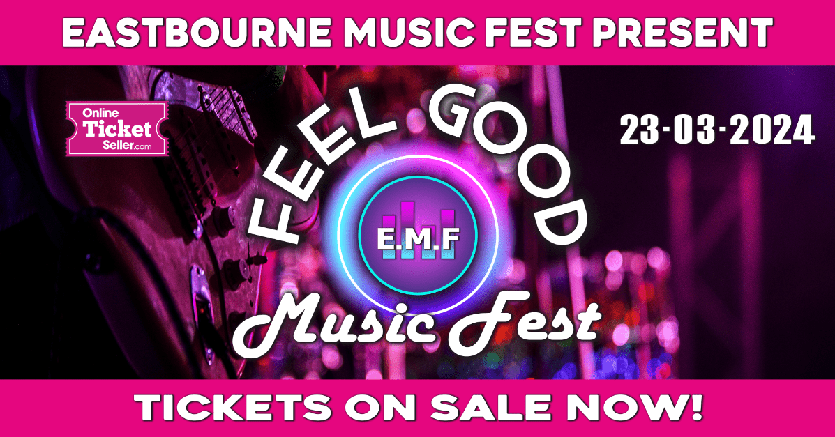 Eastbourne FeelGood Music Fest 2024