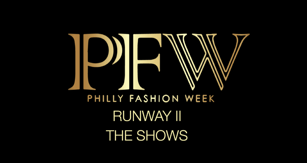 Philly Fashion Week Runway II